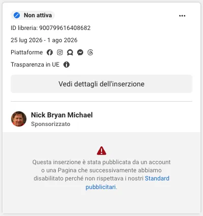 Avviso della Libreria inserzioni di Meta: questa inserzione è stata pubblicata da un account o una Pagina che successivamente abbiamo disabilitato perché non rispettava i nostri Standard pubblicitari